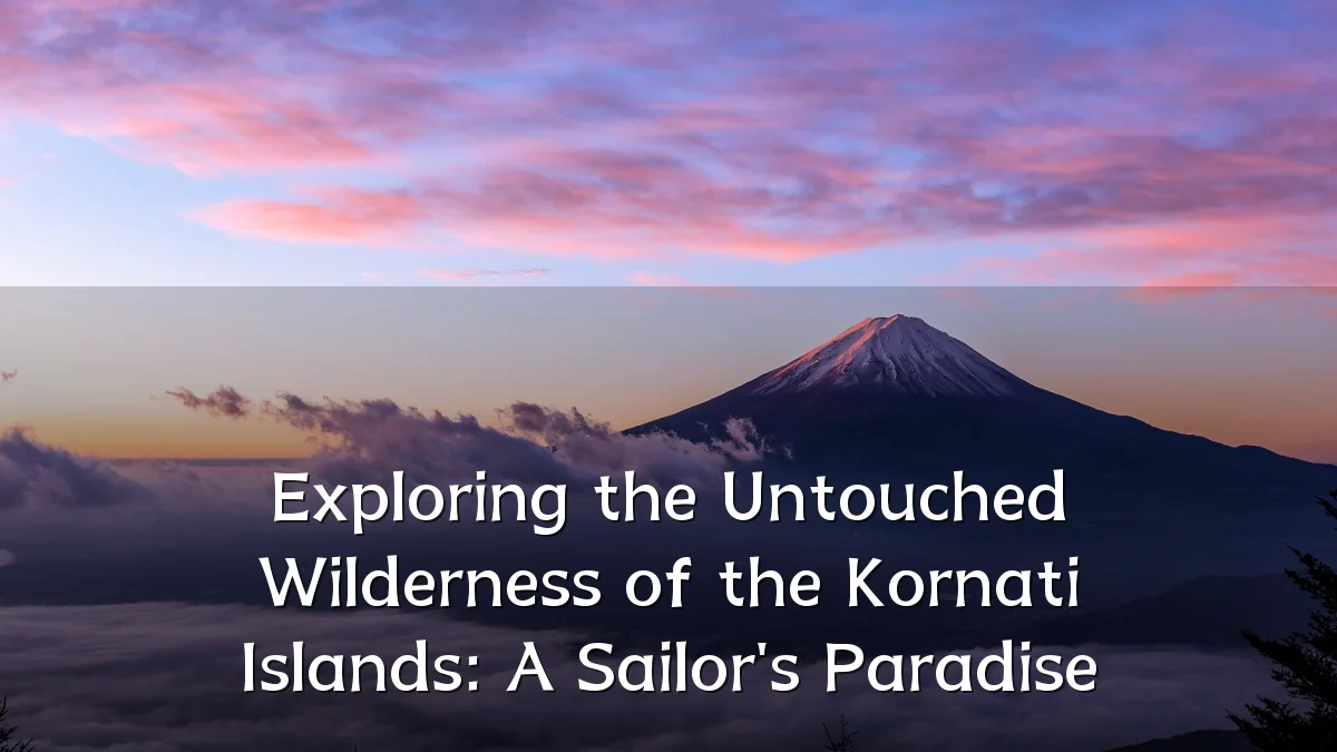 Exploring the Untouched Wilderness of the Kornati Islands: A Sailor's Paradise